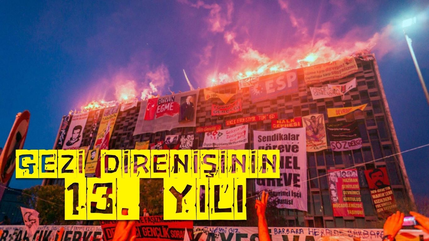 Gezi Direnişinin 13. Yılı